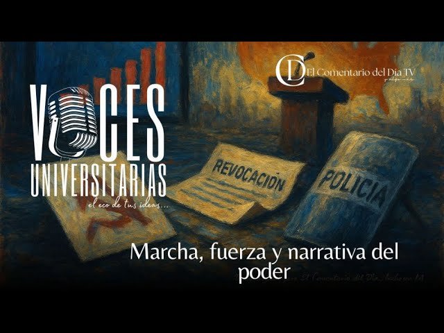 Marcha, fuerza y narrativa del poder